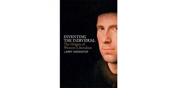 Inventing the individual - Larry Siedentop